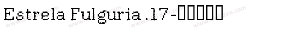 Estrela Fulguria .17字体转换